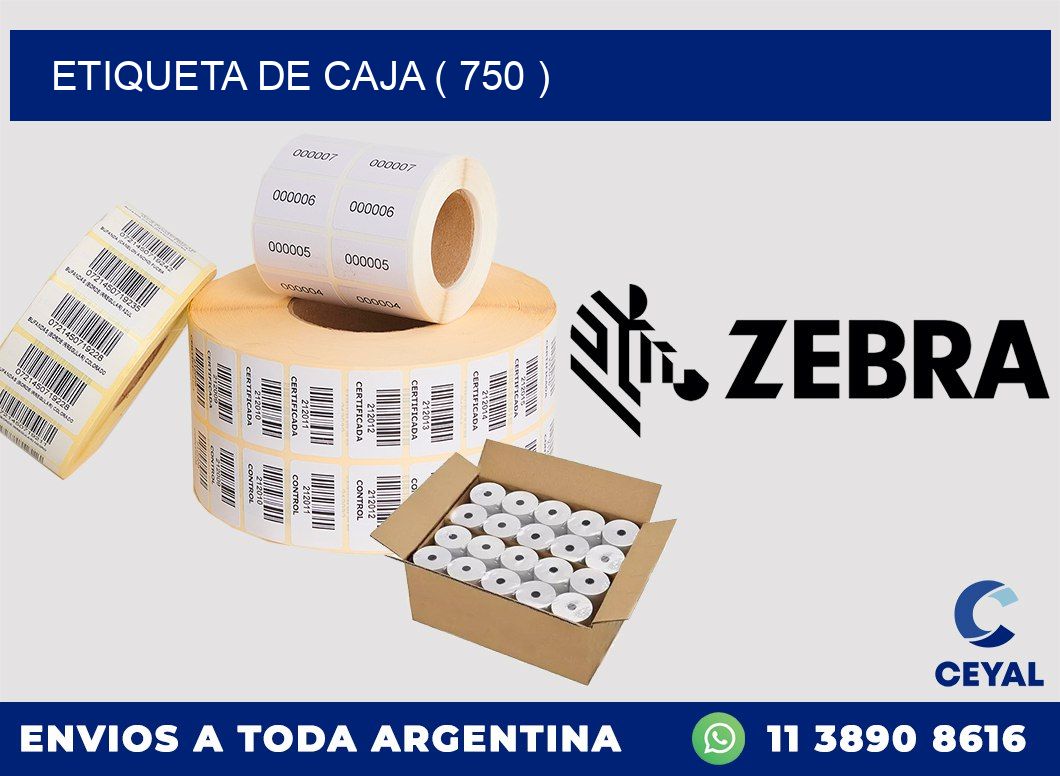 ETIQUETA DE CAJA ( 750 )
