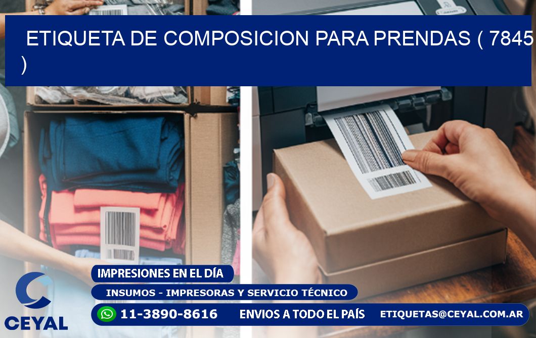 ETIQUETA DE COMPOSICION PARA PRENDAS ( 7845 )