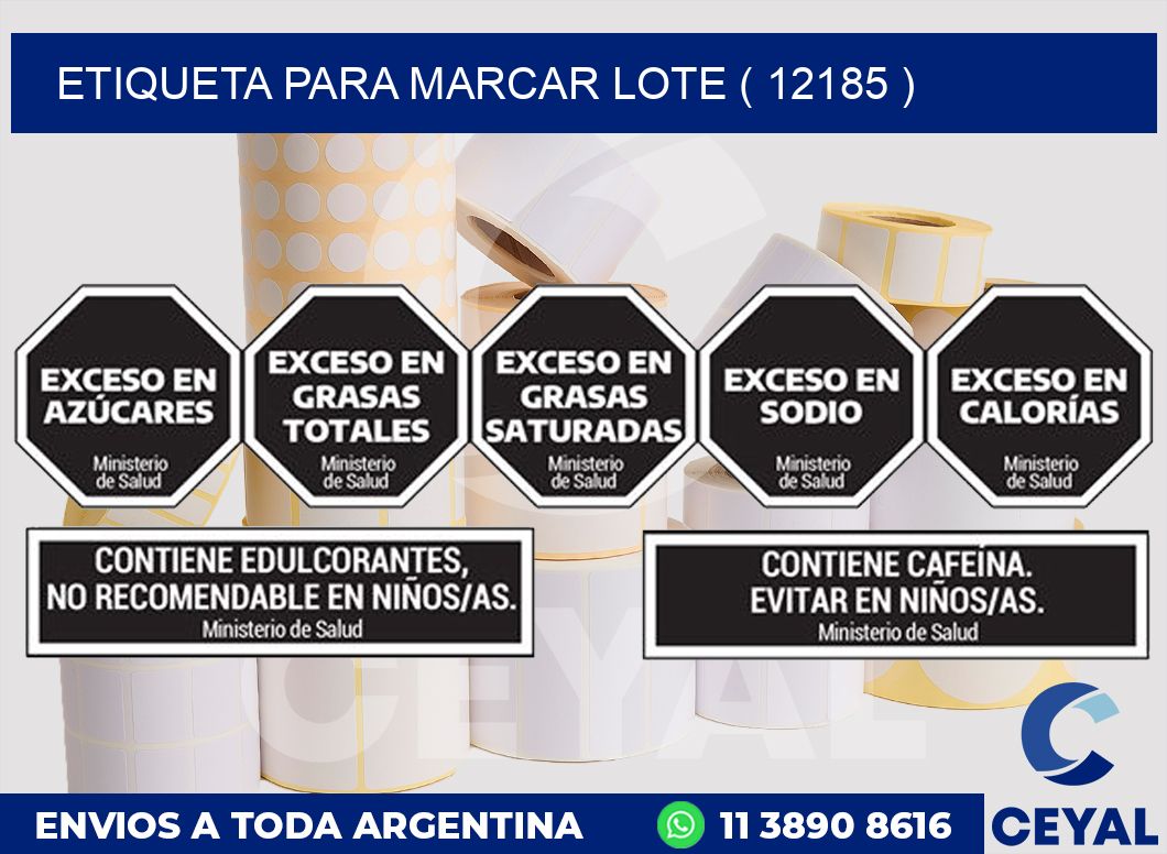 ETIQUETA PARA MARCAR LOTE ( 12185 )