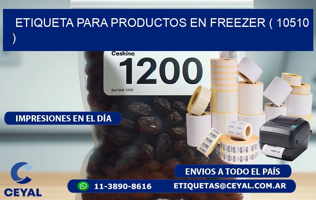 ETIQUETA PARA PRODUCTOS EN FREEZER ( 10510 )