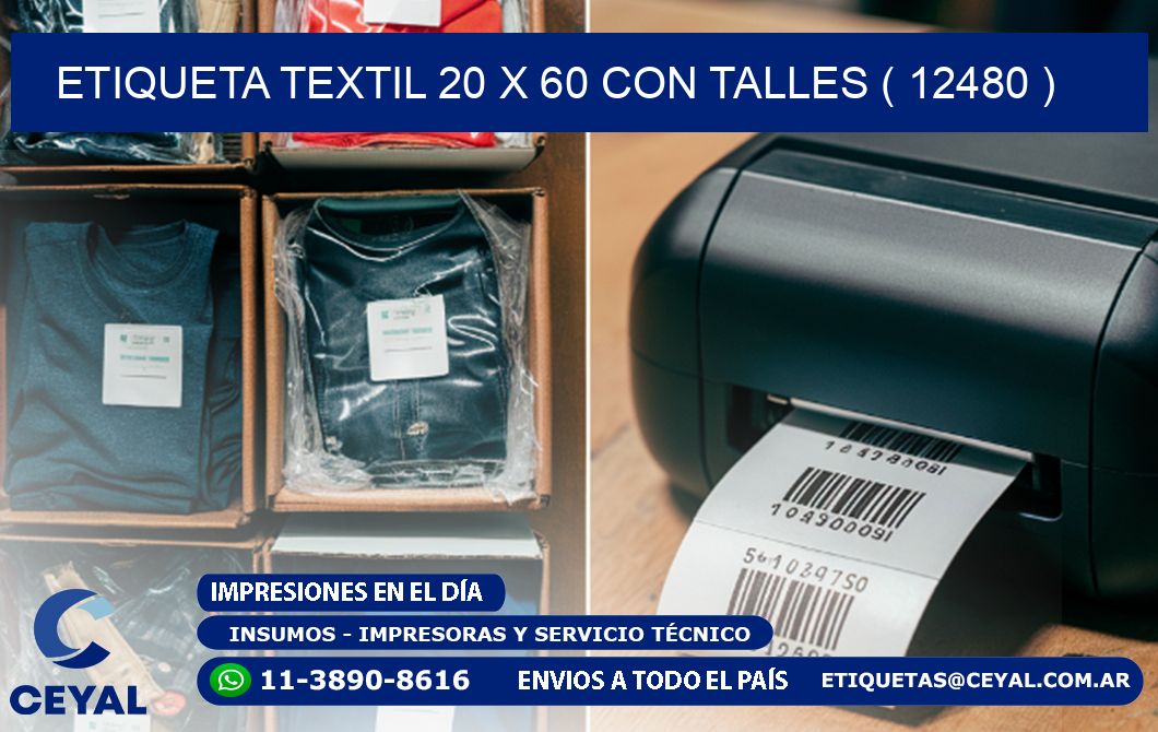 ETIQUETA TEXTIL 20 X 60 CON TALLES ( 12480 )