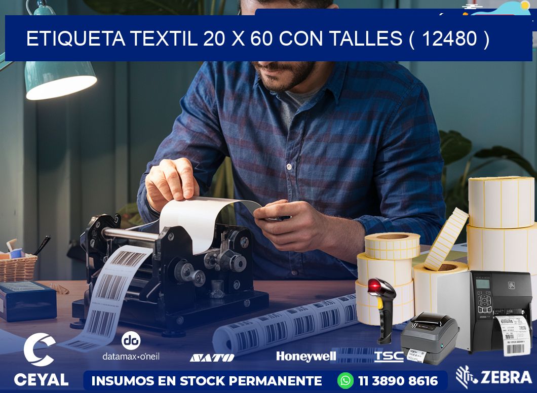 ETIQUETA TEXTIL 20 X 60 CON TALLES ( 12480 )