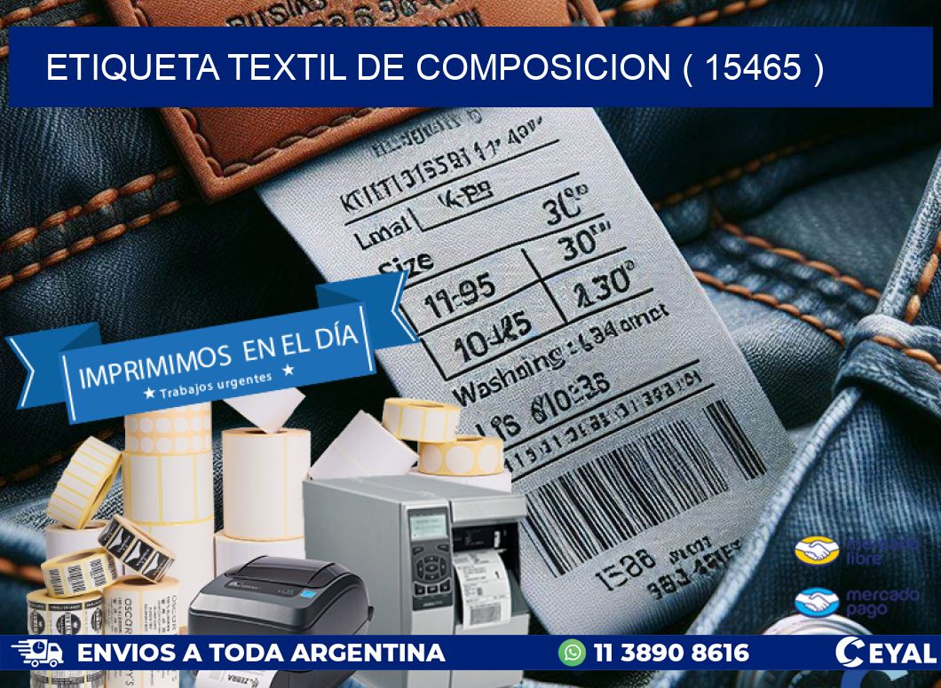 ETIQUETA TEXTIL DE COMPOSICION ( 15465 )