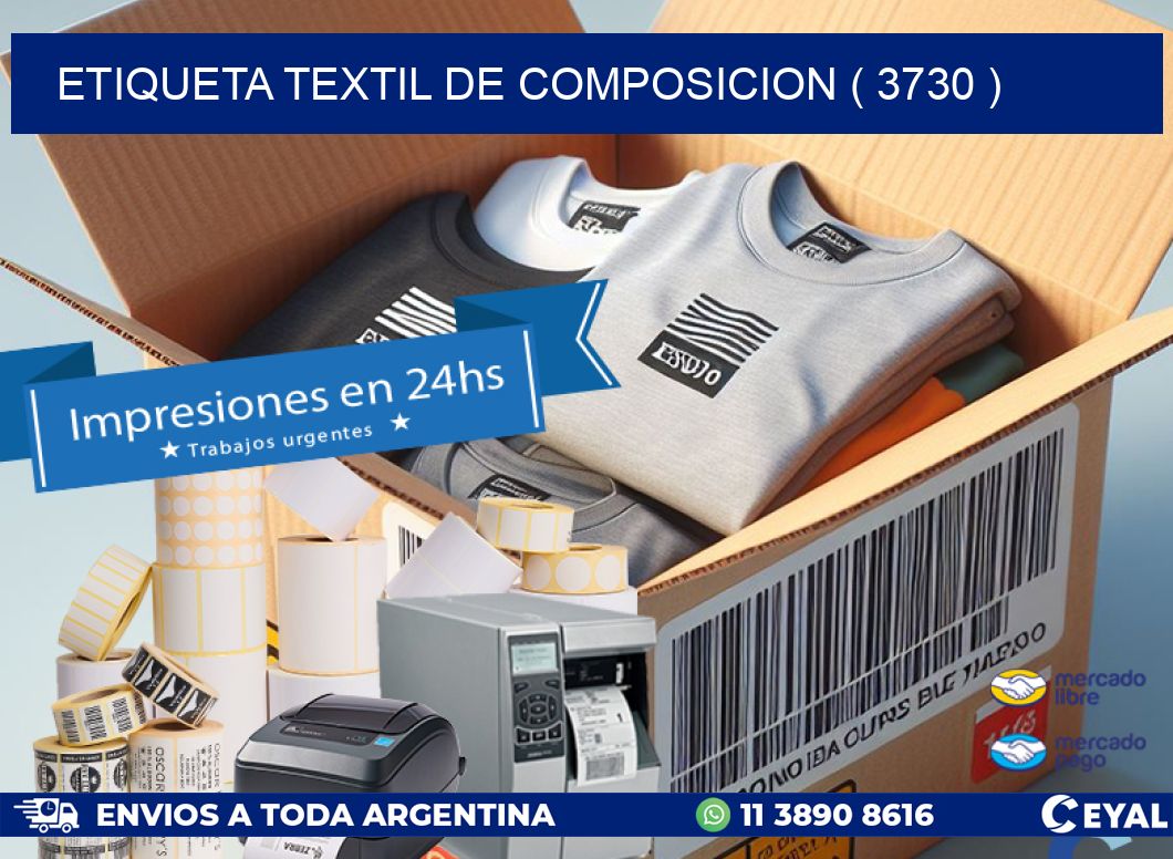 ETIQUETA TEXTIL DE COMPOSICION ( 3730 )