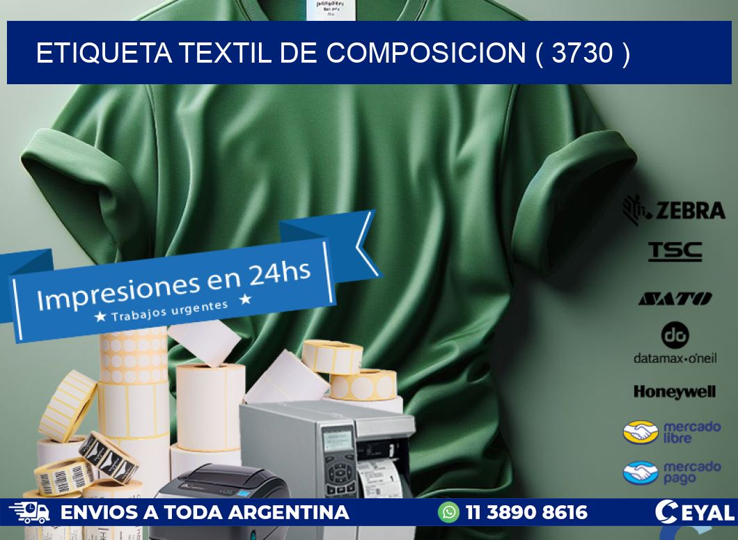 ETIQUETA TEXTIL DE COMPOSICION ( 3730 )