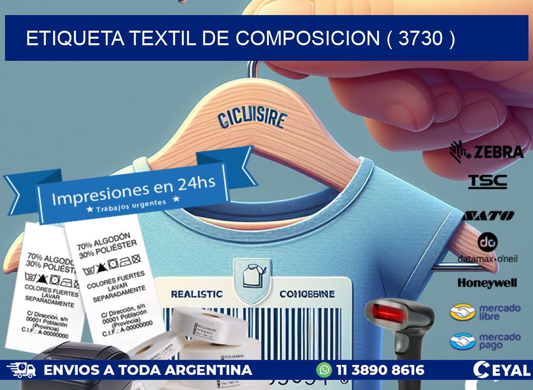 ETIQUETA TEXTIL DE COMPOSICION ( 3730 )