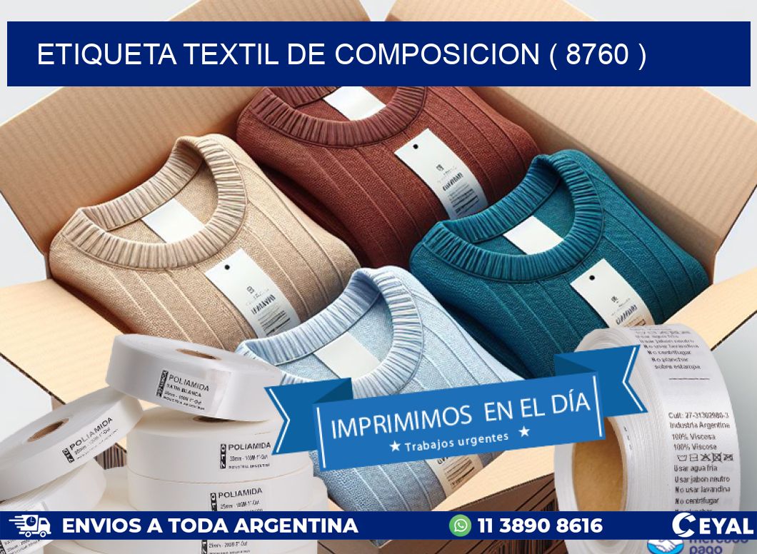 ETIQUETA TEXTIL DE COMPOSICION ( 8760 )