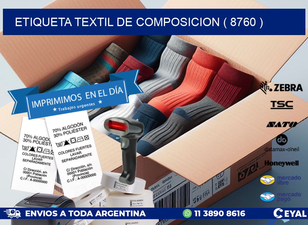 ETIQUETA TEXTIL DE COMPOSICION ( 8760 )