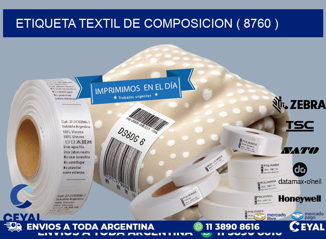 ETIQUETA TEXTIL DE COMPOSICION ( 8760 )