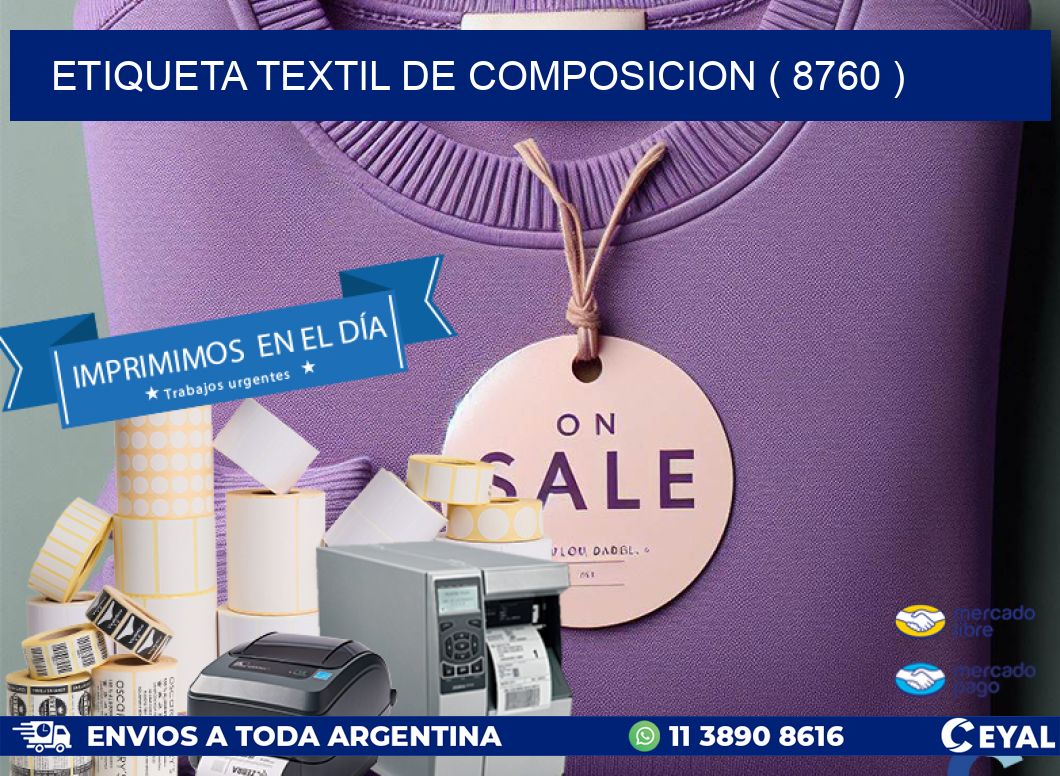 ETIQUETA TEXTIL DE COMPOSICION ( 8760 )