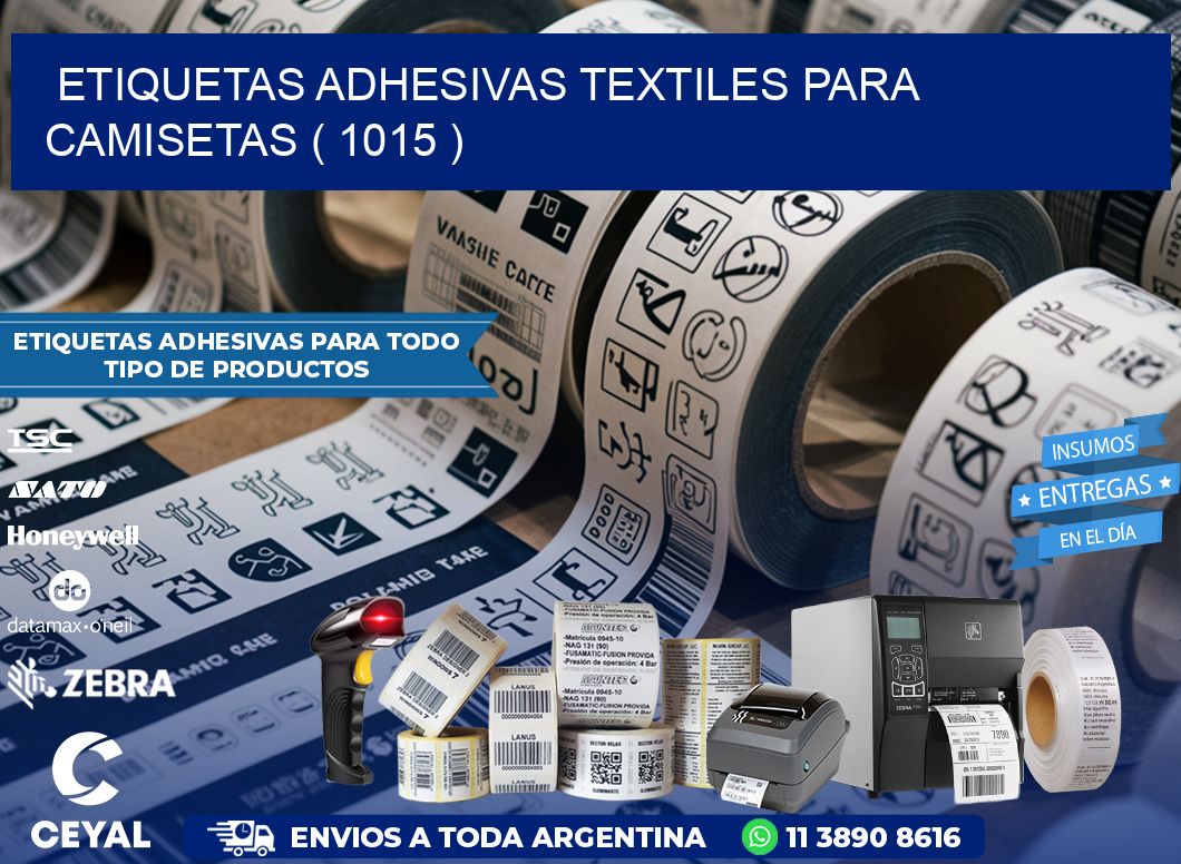 ETIQUETAS ADHESIVAS TEXTILES PARA CAMISETAS ( 1015 )