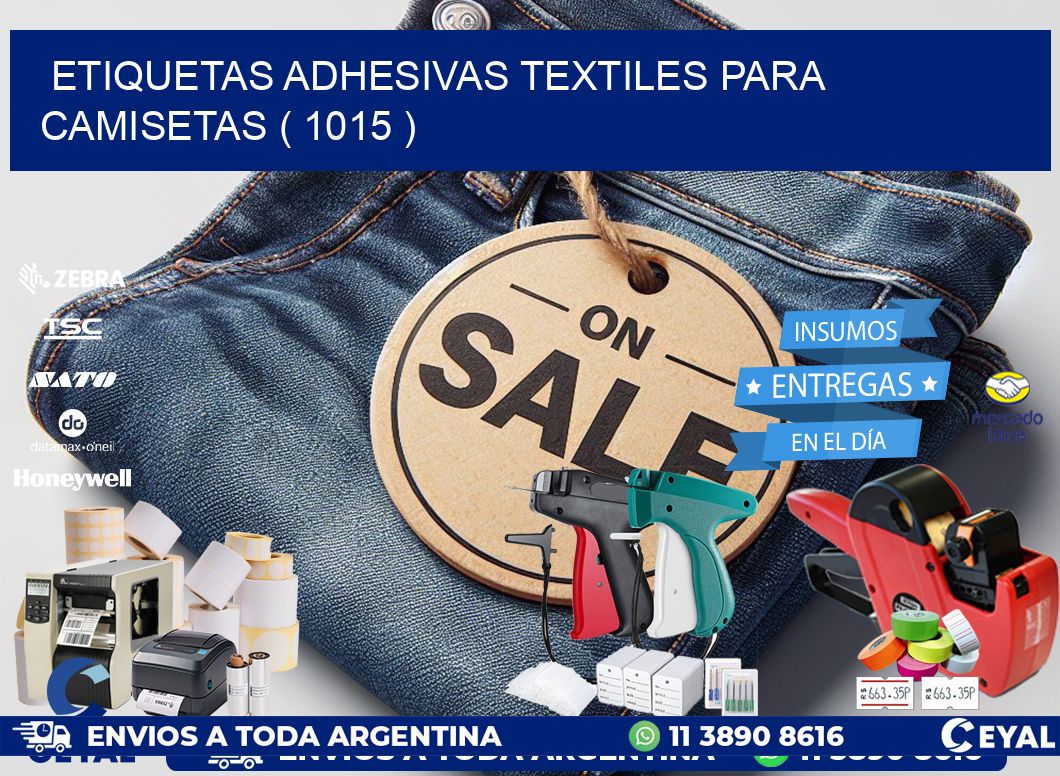 ETIQUETAS ADHESIVAS TEXTILES PARA CAMISETAS ( 1015 )