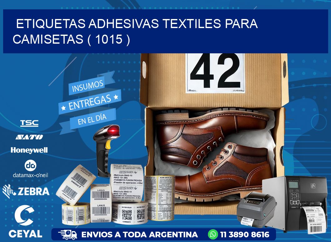 ETIQUETAS ADHESIVAS TEXTILES PARA CAMISETAS ( 1015 )