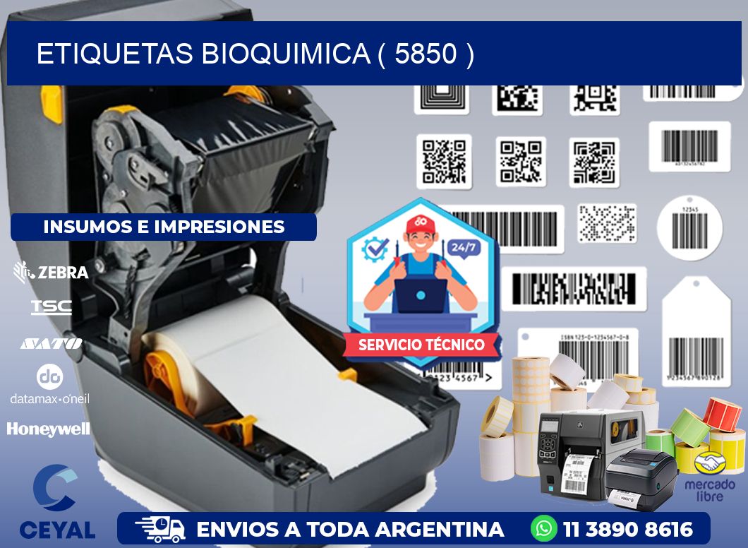 ETIQUETAS BIOQUIMICA ( 5850 )