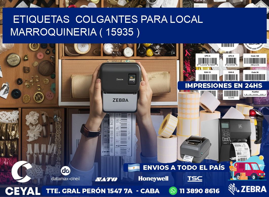 ETIQUETAS  COLGANTES PARA LOCAL MARROQUINERIA ( 15935 )