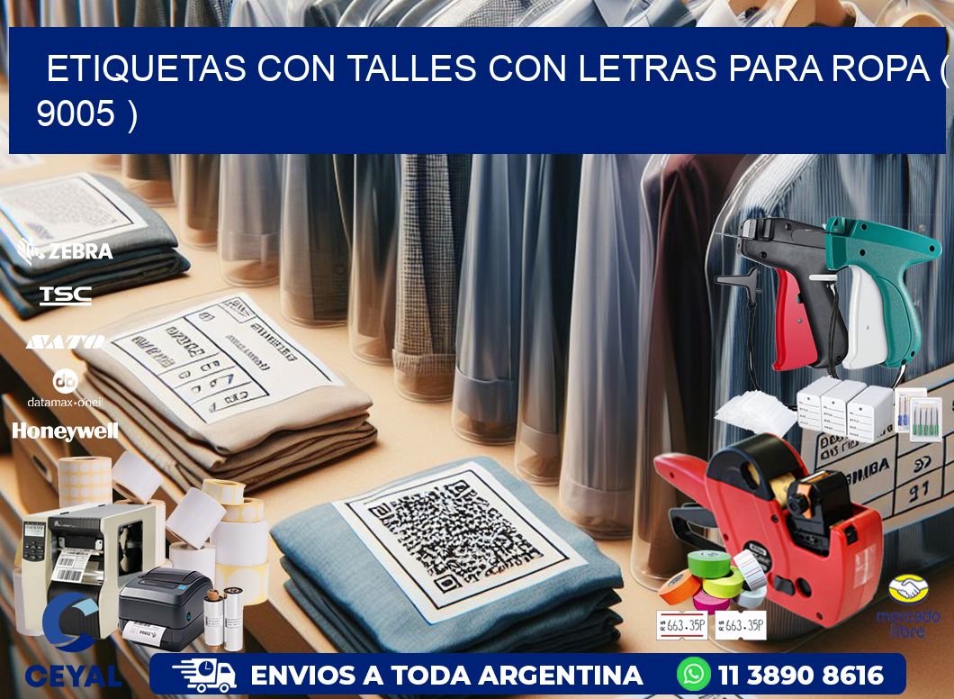 ETIQUETAS CON TALLES CON LETRAS PARA ROPA ( 9005 )