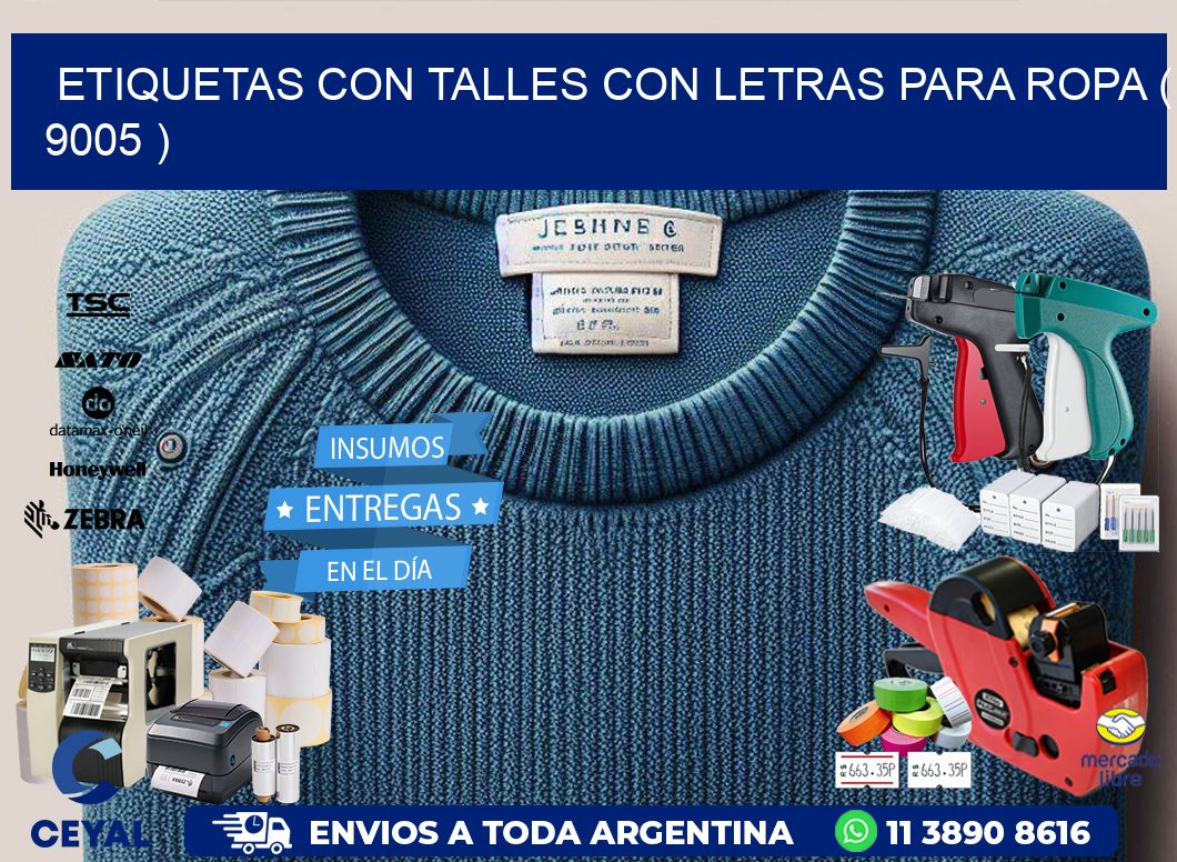 ETIQUETAS CON TALLES CON LETRAS PARA ROPA ( 9005 )