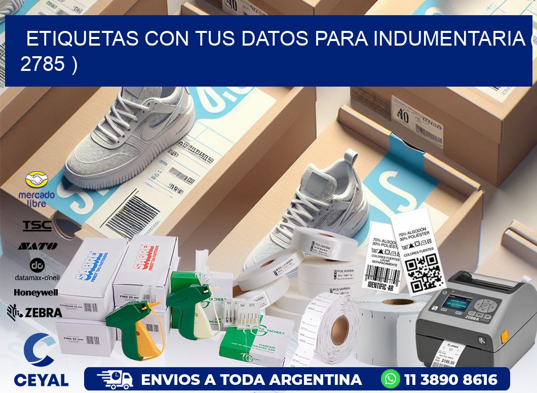 ETIQUETAS CON TUS DATOS PARA INDUMENTARIA ( 2785 )