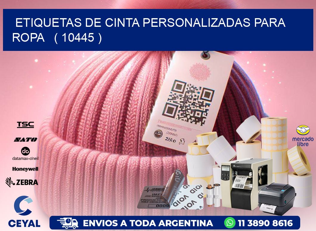ETIQUETAS DE CINTA PERSONALIZADAS PARA ROPA ( 10445 )