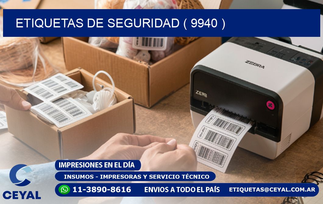 ETIQUETAS DE SEGURIDAD ( 9940 )