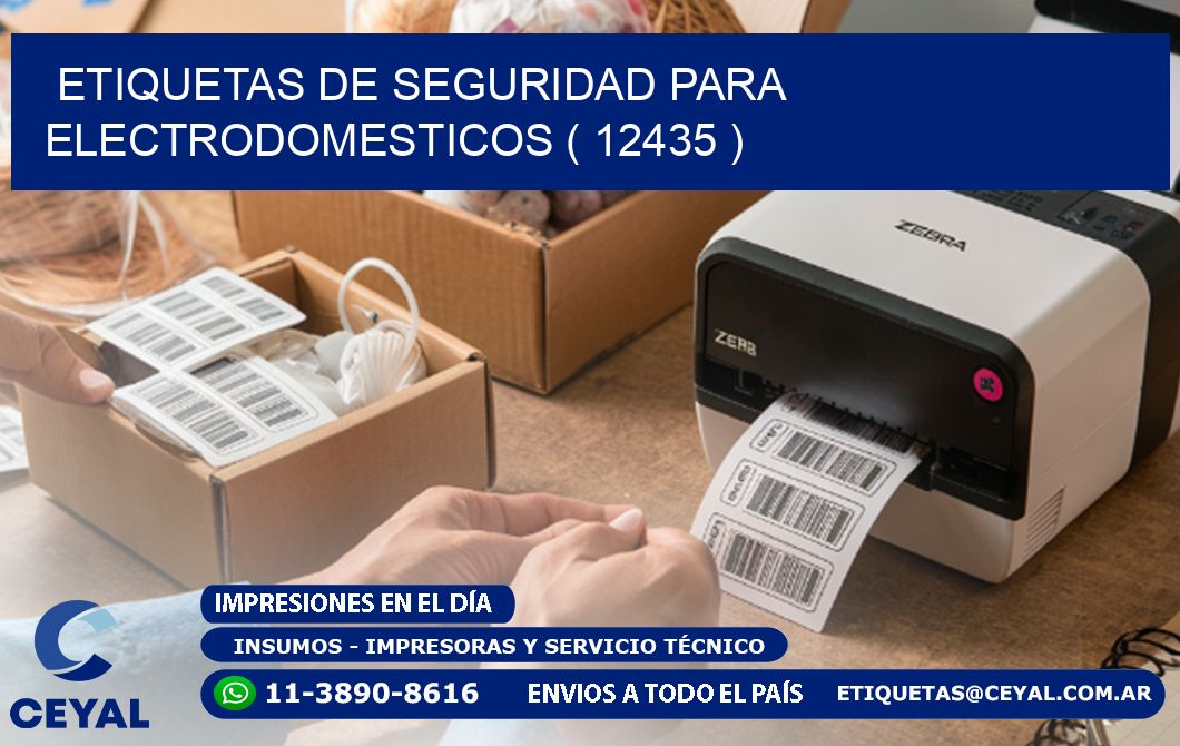 ETIQUETAS DE SEGURIDAD PARA ELECTRODOMESTICOS ( 12435 )