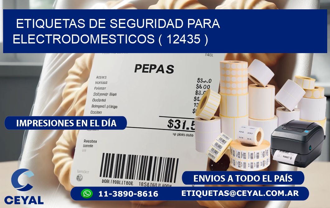 ETIQUETAS DE SEGURIDAD PARA ELECTRODOMESTICOS ( 12435 )