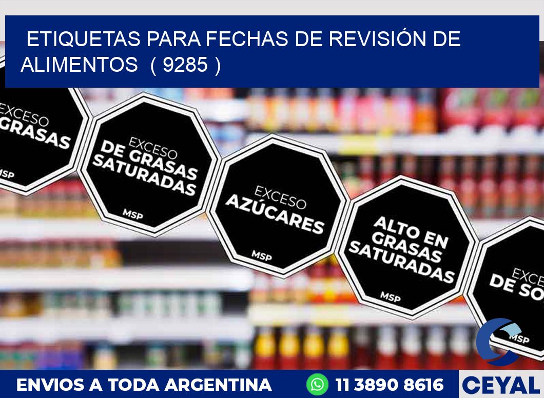 ETIQUETAS PARA FECHAS DE REVISIÓN DE ALIMENTOS  ( 9285 )