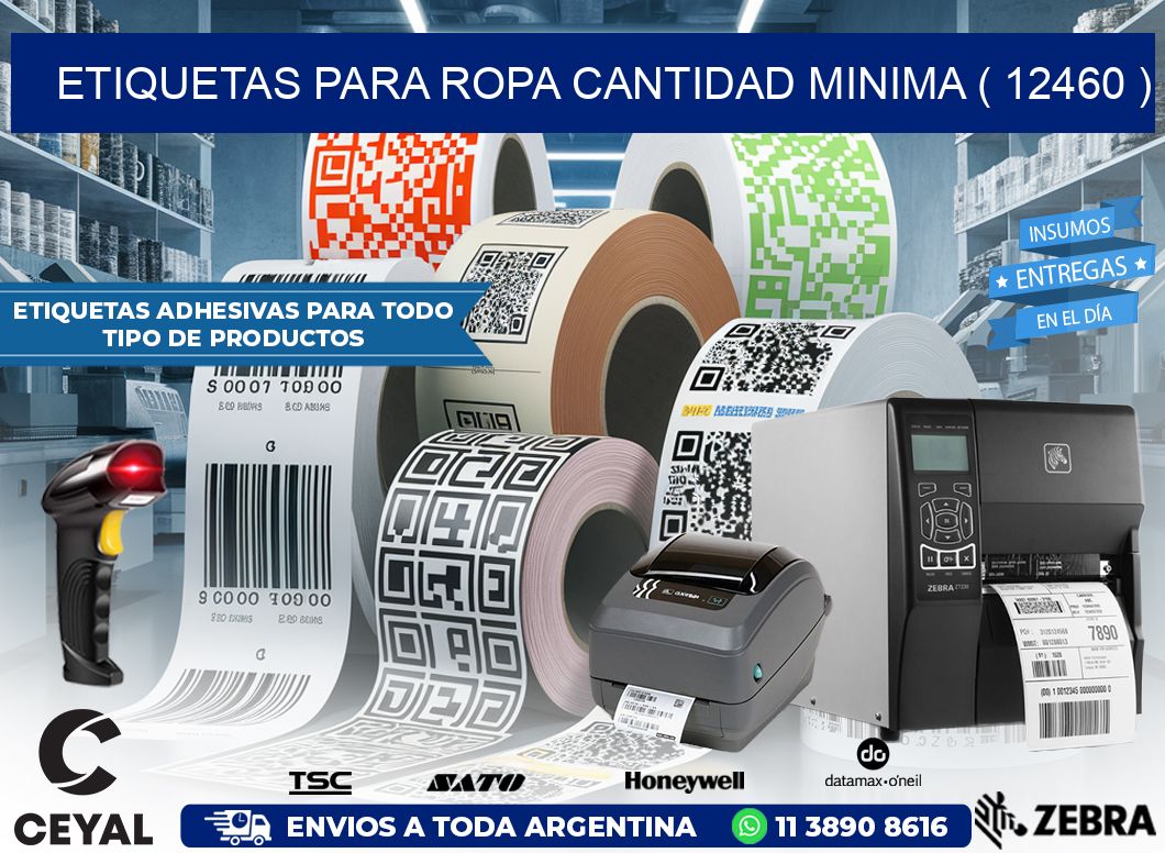 ETIQUETAS PARA ROPA CANTIDAD MINIMA ( 12460 )