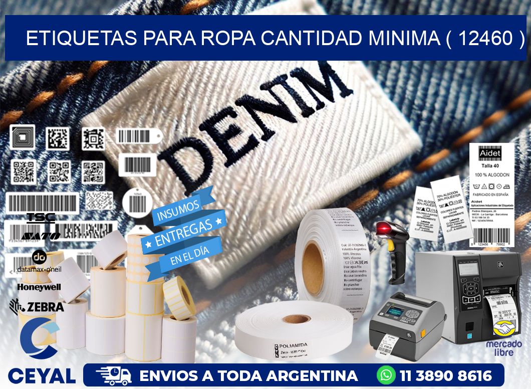 ETIQUETAS PARA ROPA CANTIDAD MINIMA ( 12460 )