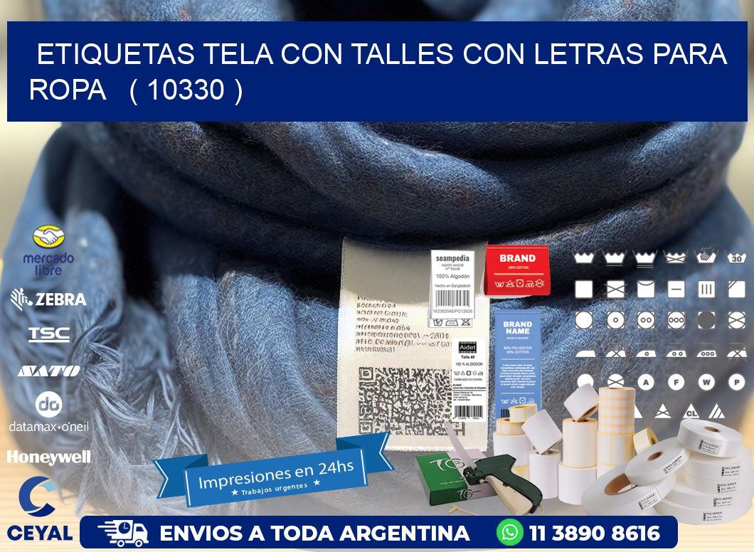 ETIQUETAS TELA CON TALLES CON LETRAS PARA ROPA ( 10330 )