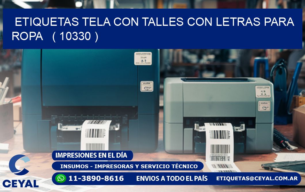 ETIQUETAS TELA CON TALLES CON LETRAS PARA ROPA ( 10330 )