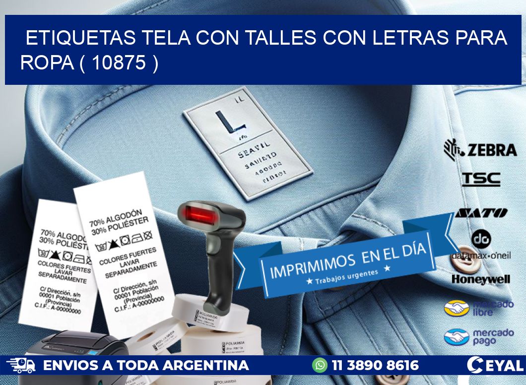 ETIQUETAS TELA CON TALLES CON LETRAS PARA ROPA ( 10875 )