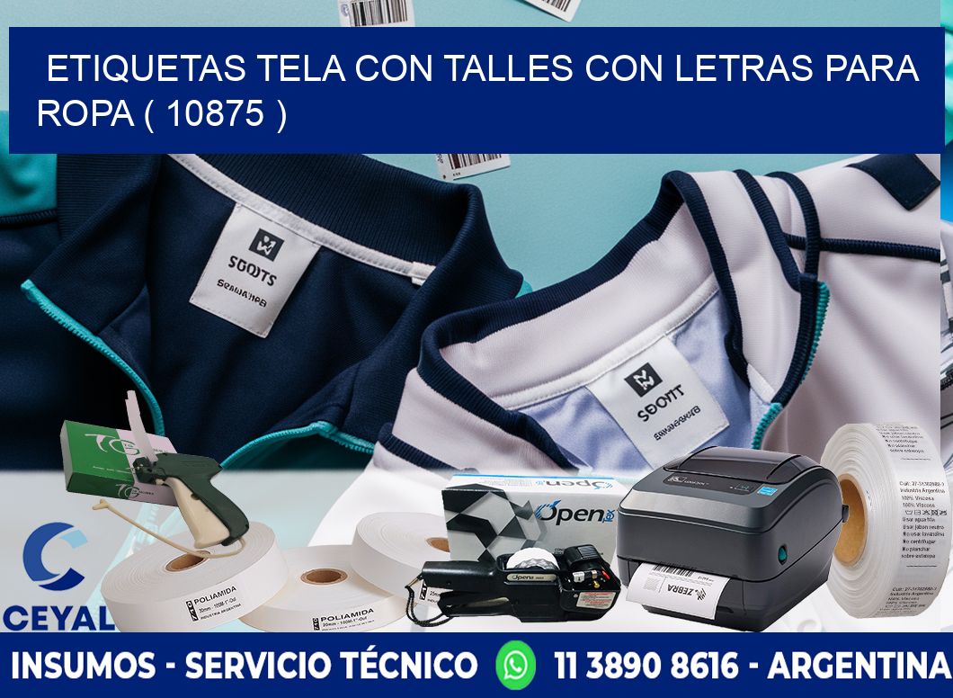 ETIQUETAS TELA CON TALLES CON LETRAS PARA ROPA ( 10875 )