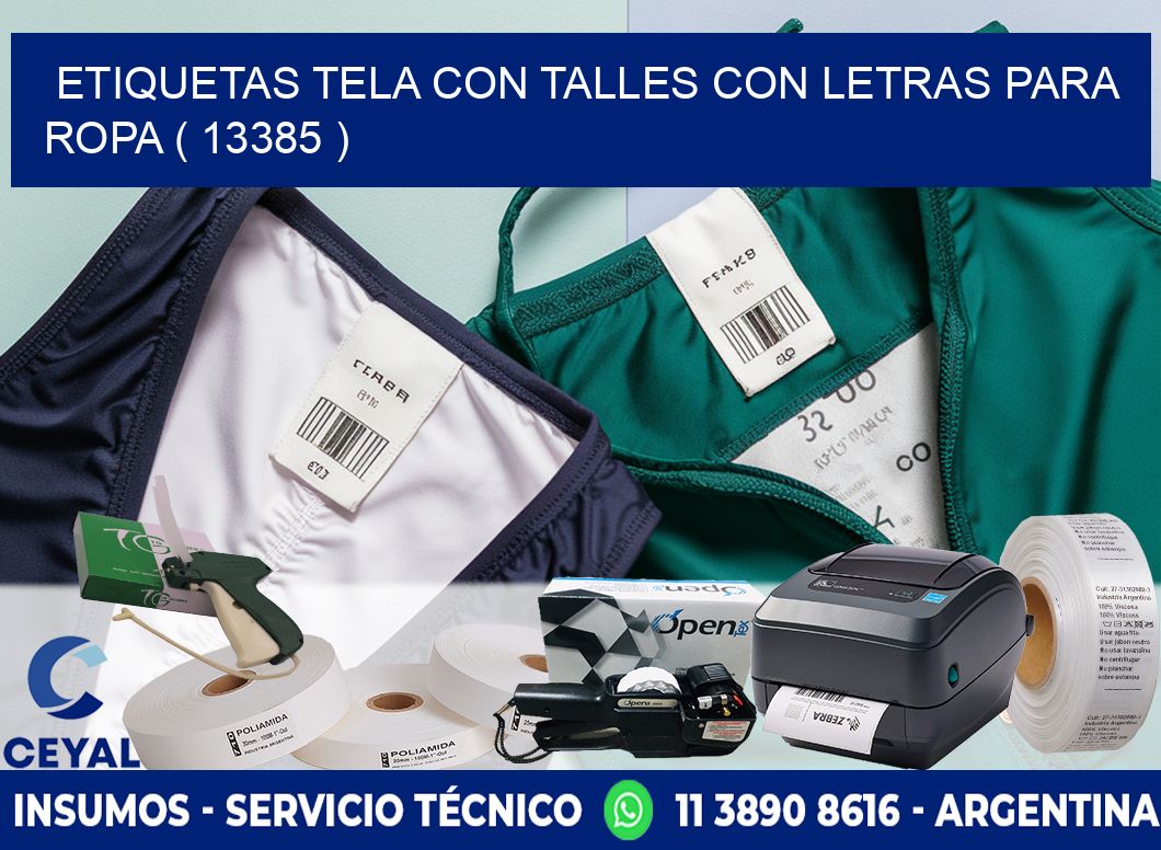 ETIQUETAS TELA CON TALLES CON LETRAS PARA ROPA ( 13385 )