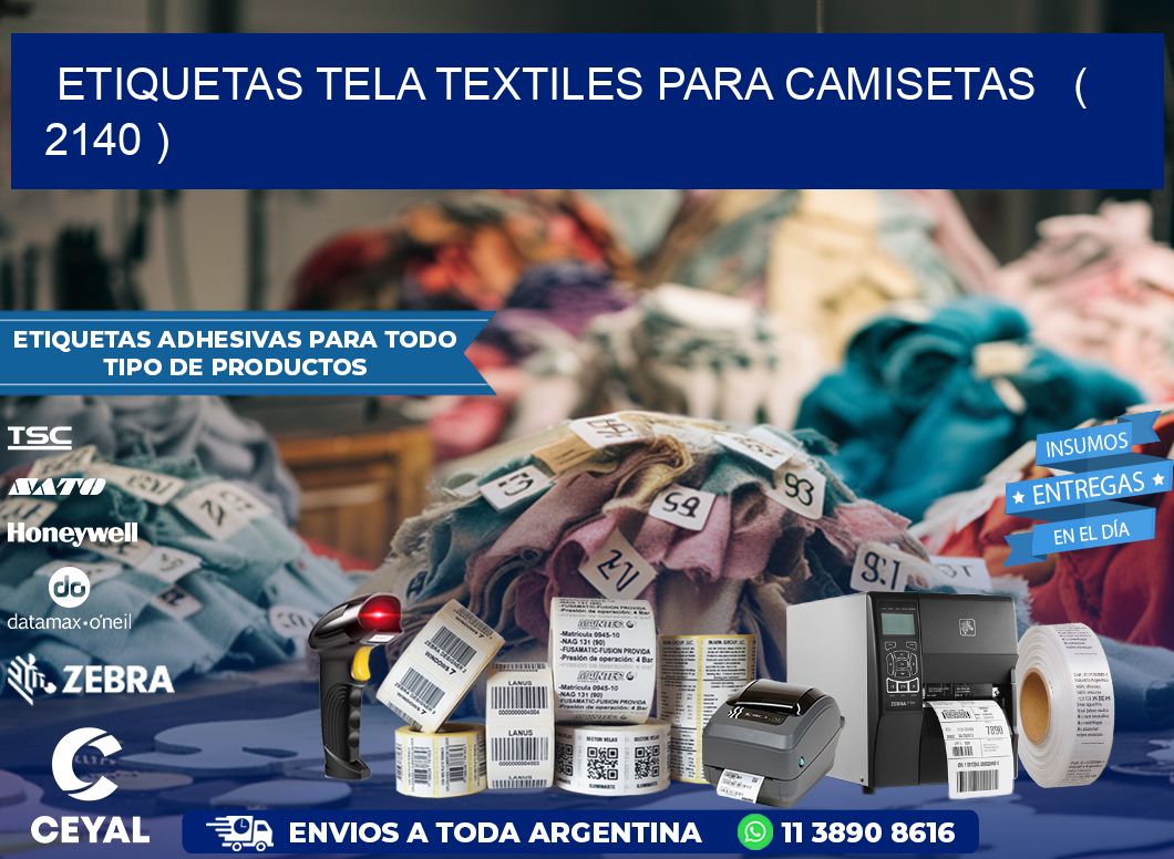 ETIQUETAS TELA TEXTILES PARA CAMISETAS   ( 2140 )