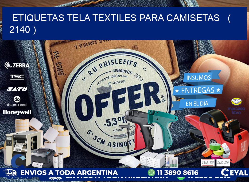 ETIQUETAS TELA TEXTILES PARA CAMISETAS   ( 2140 )