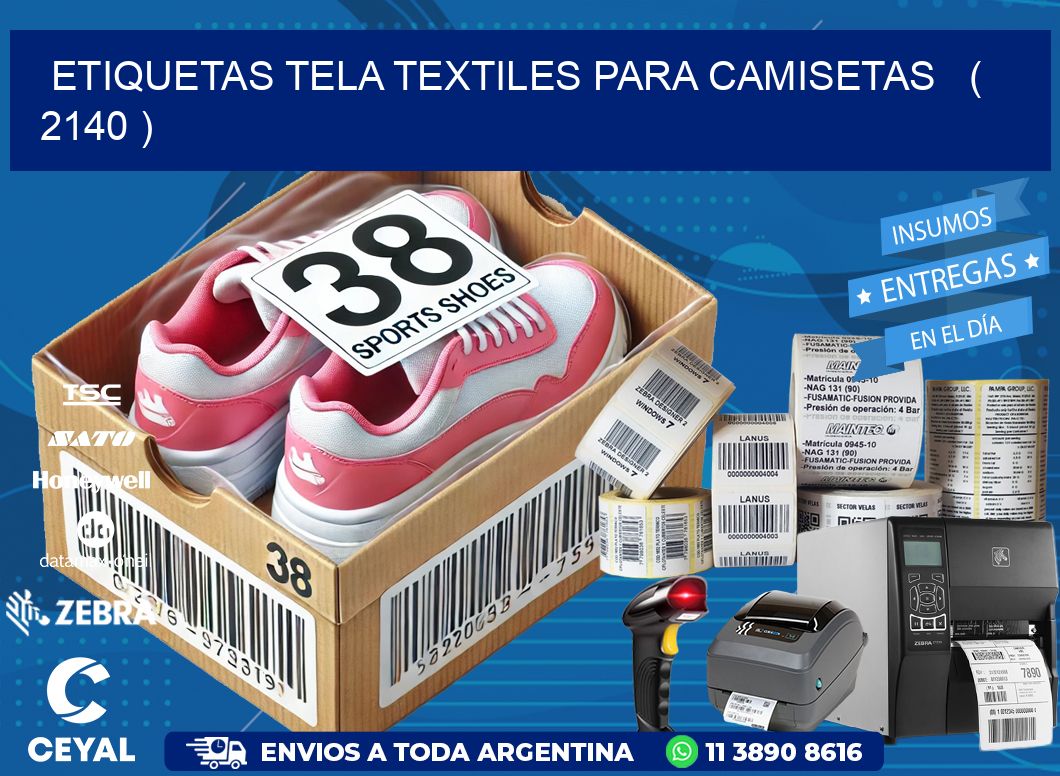 ETIQUETAS TELA TEXTILES PARA CAMISETAS   ( 2140 )