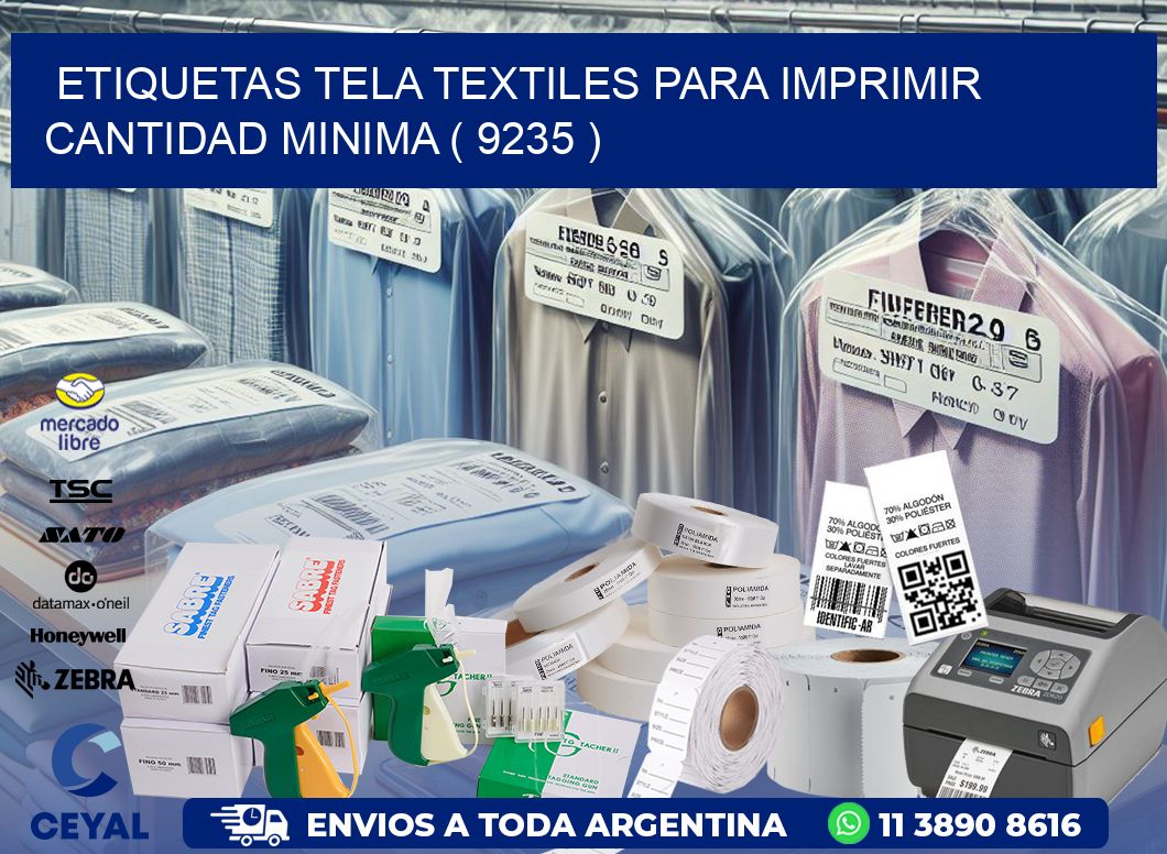 ETIQUETAS TELA TEXTILES PARA IMPRIMIR CANTIDAD MINIMA ( 9235 )