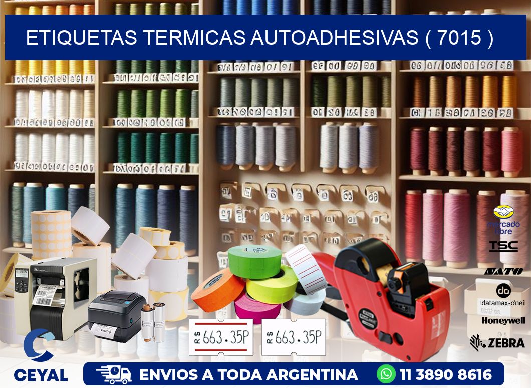 ETIQUETAS TERMICAS AUTOADHESIVAS ( 7015 )