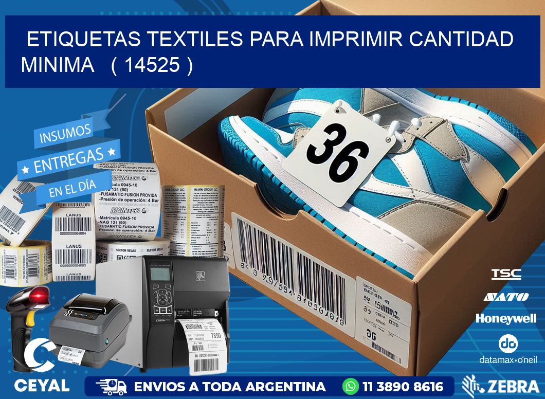 ETIQUETAS TEXTILES PARA IMPRIMIR CANTIDAD MINIMA ( 14525 )