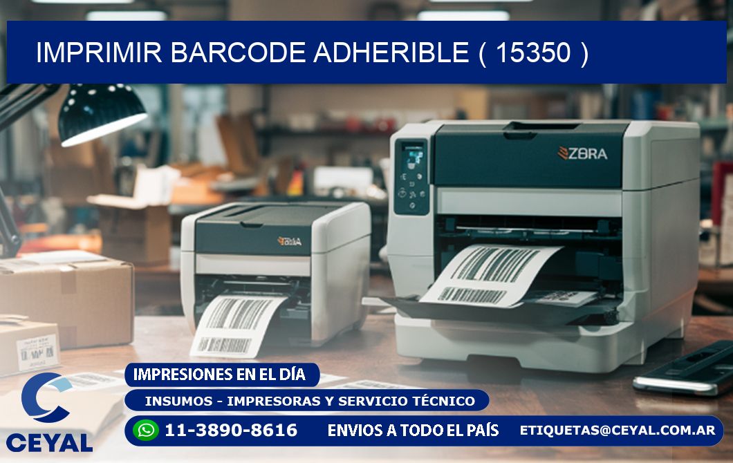 IMPRIMIR BARCODE ADHERIBLE ( 15350 )