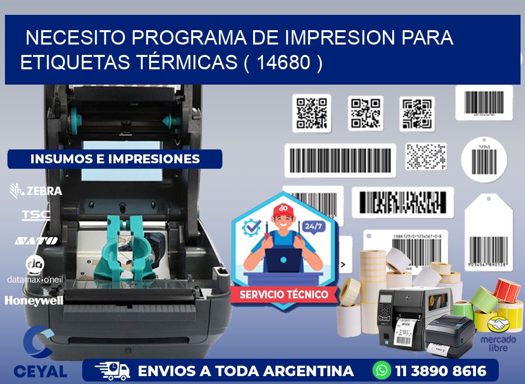 NECESITO PROGRAMA DE IMPRESION PARA ETIQUETAS TÉRMICAS ( 14680 )