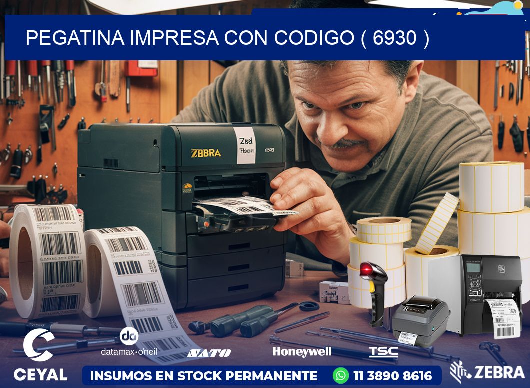 PEGATINA IMPRESA CON CODIGO ( 6930 )