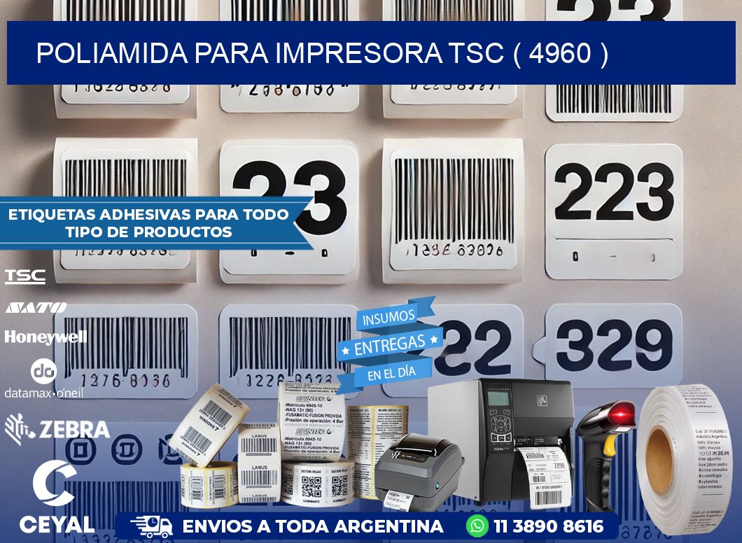 POLIAMIDA PARA IMPRESORA TSC ( 4960 )