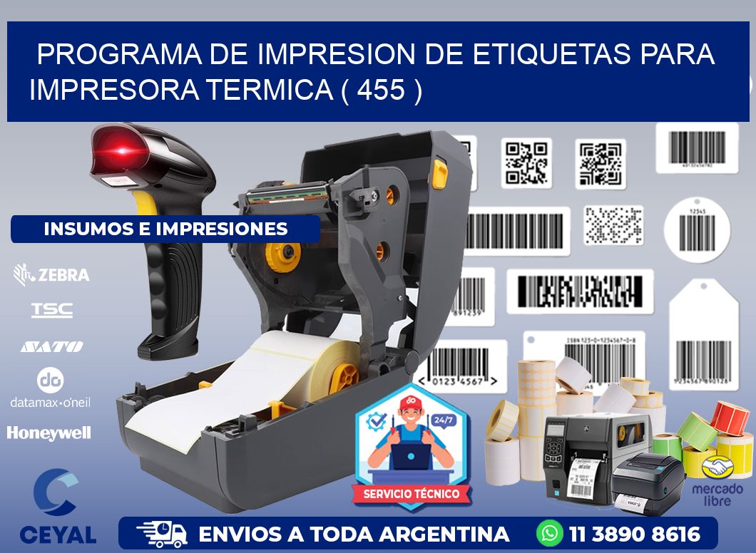 PROGRAMA DE IMPRESION DE ETIQUETAS PARA IMPRESORA TERMICA ( 455 )