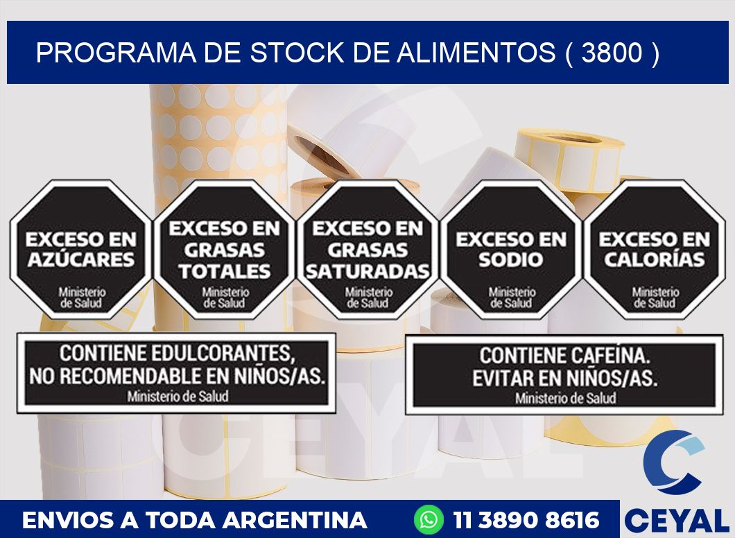 PROGRAMA DE STOCK DE ALIMENTOS ( 3800 )