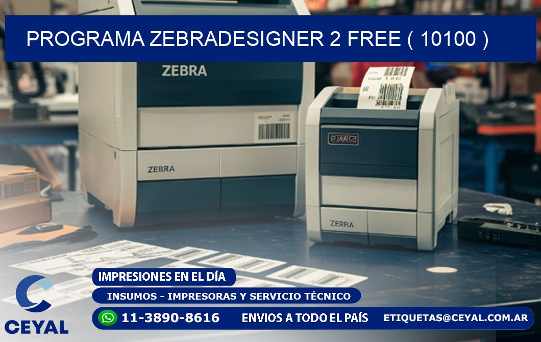 PROGRAMA ZEBRADESIGNER 2 FREE ( 10100 )