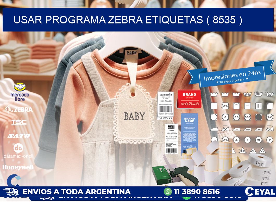 USAR PROGRAMA ZEBRA ETIQUETAS ( 8535 )
