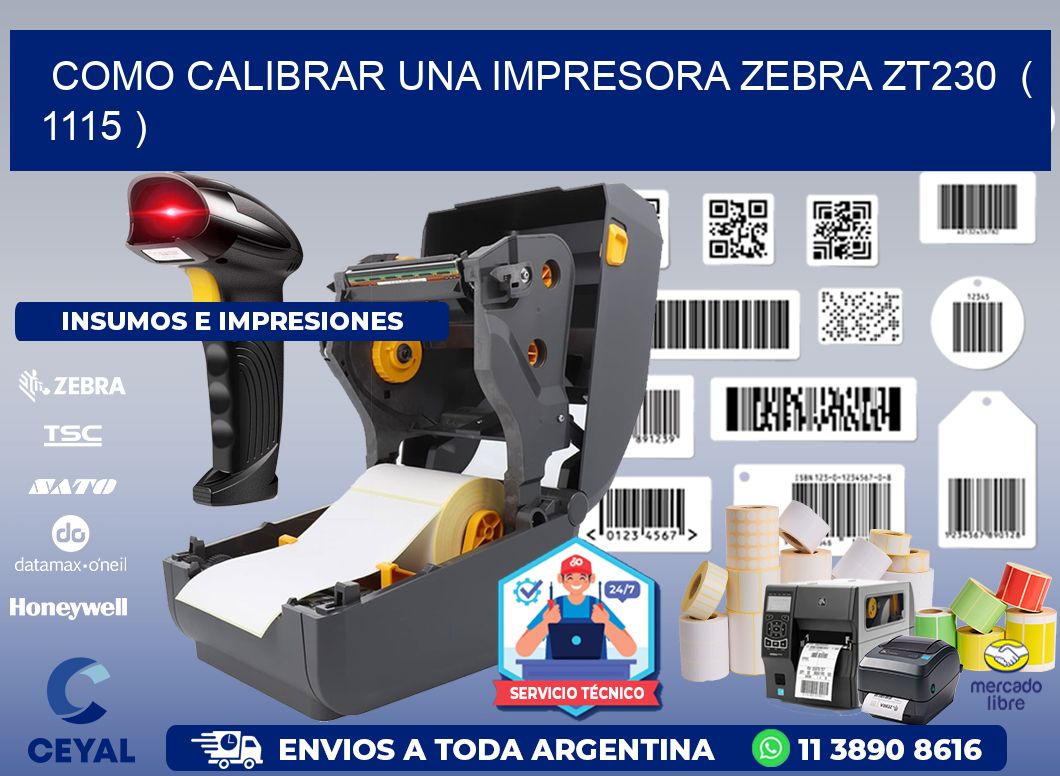 como calibrar una impresora zebra zt230 ( 1115 )