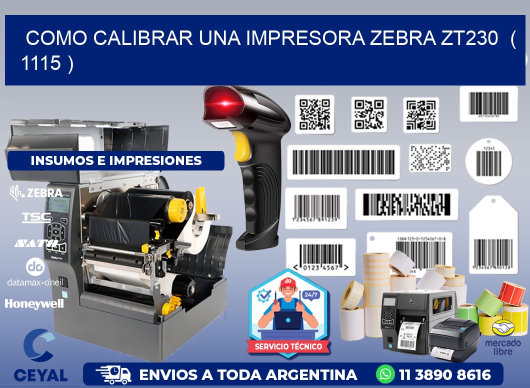 como calibrar una impresora zebra zt230 ( 1115 )